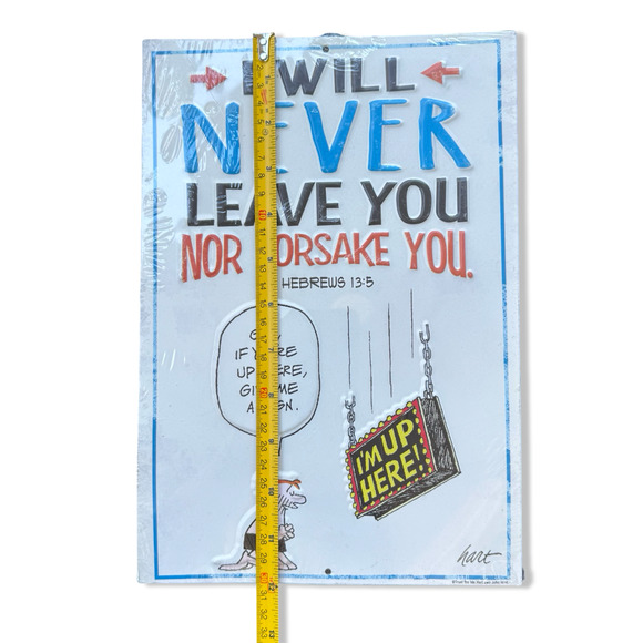 I Will Never Leave You Metal Sign Hebrews 13:5 Faith Humor Wall Decor Sealed - Picture 7 of 7